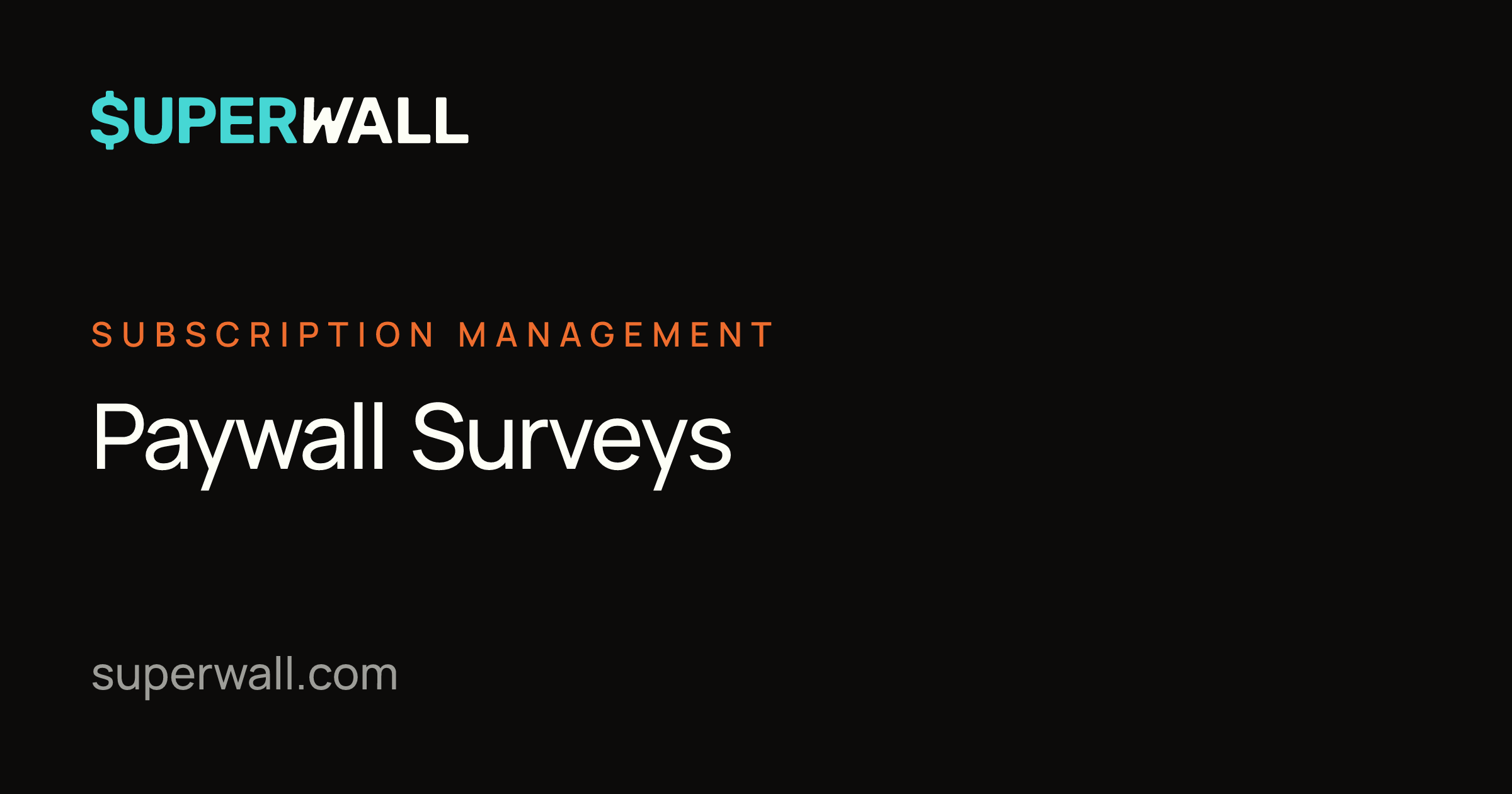Paywall Surveys | Superwall