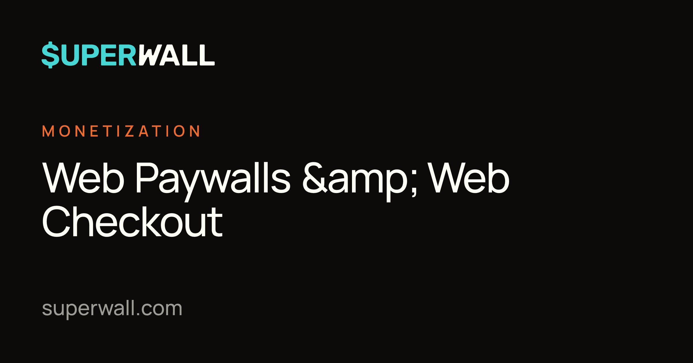 Web Paywalls & Web Checkout | Superwall