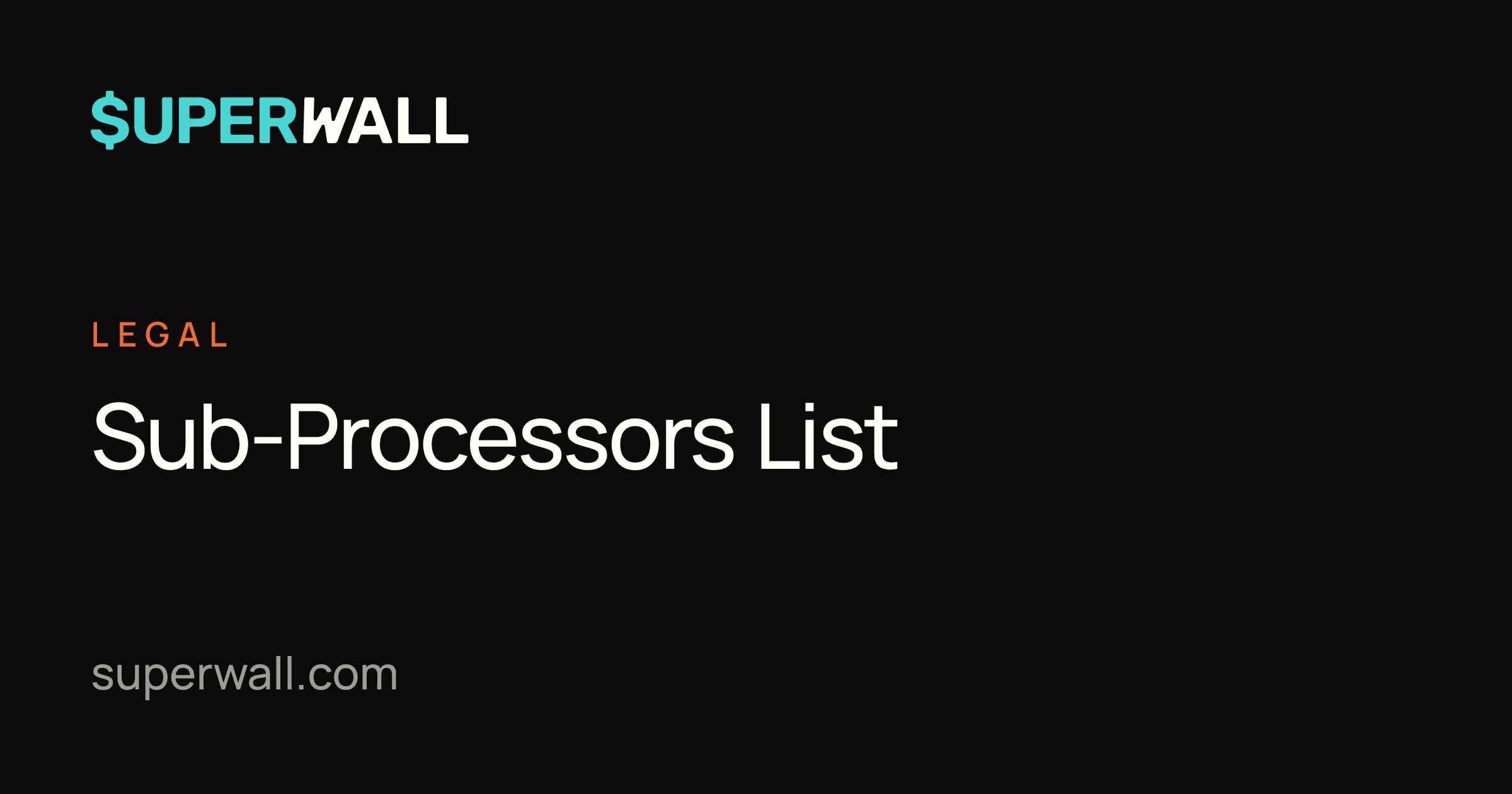 Sub-Processors List | Superwall