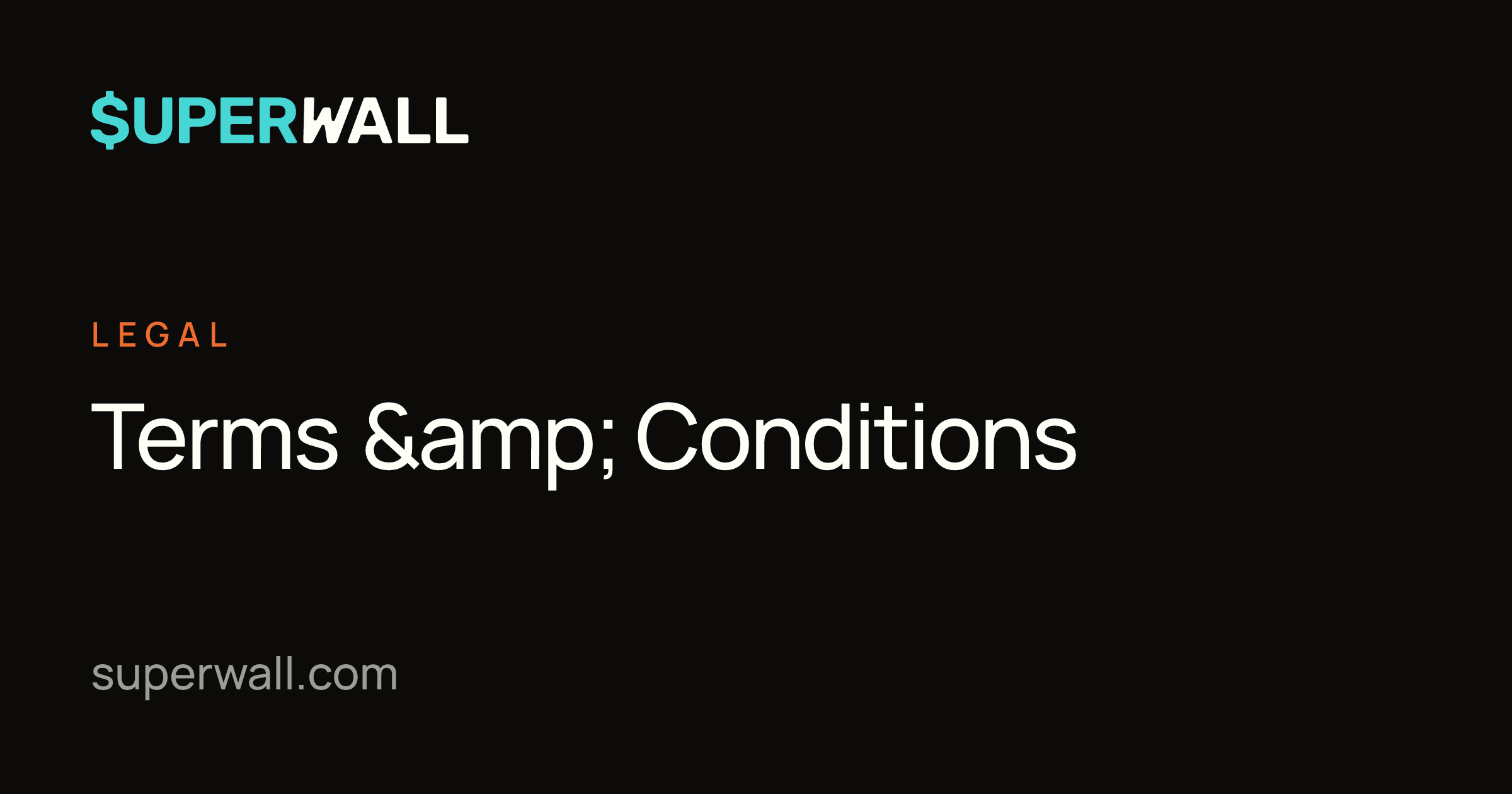 Terms & Conditions | Superwall