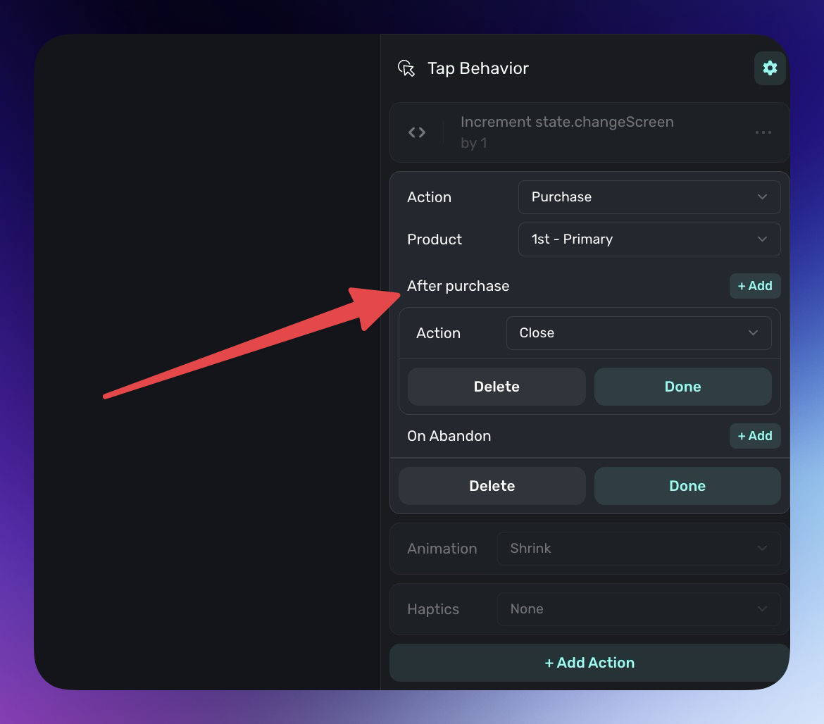 Purchase tap behavior showing After purchase and On Abandon actions